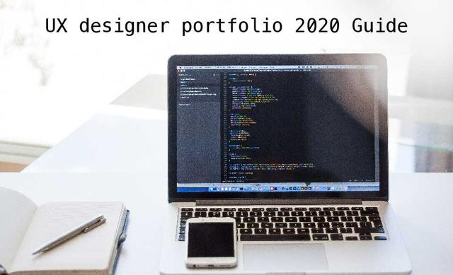 How to Build a Great UX Designer Portfolio – 2020 Guide