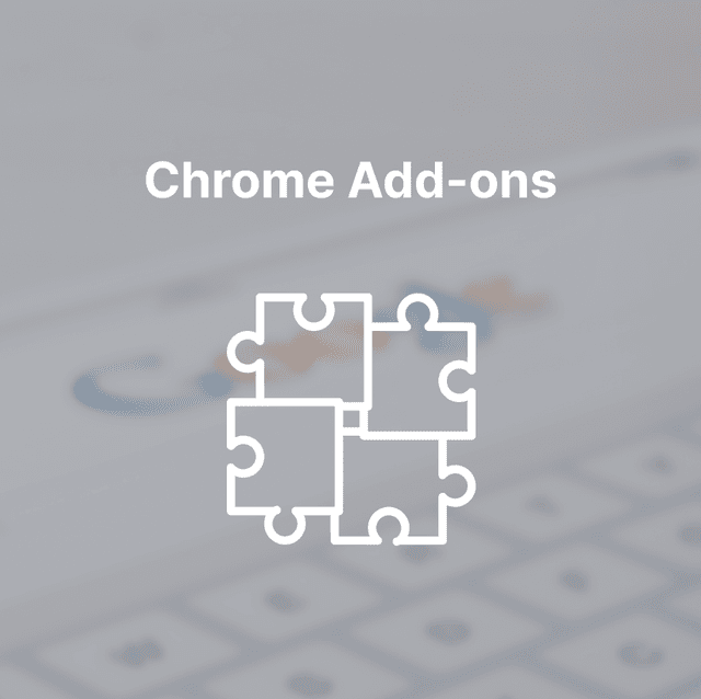 Chrome Add-ons: Discover and Ace its Power with 7 Easy-to-use Tools!